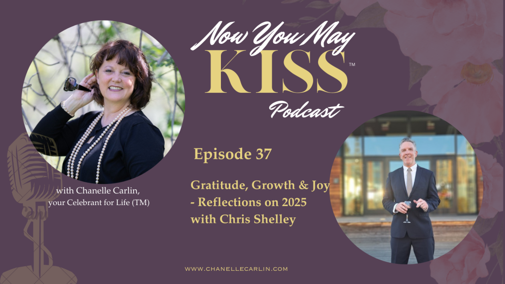 Gratitude, Growth & Joy in Wedding Ceremony | Now You May Kiss™ Podcast